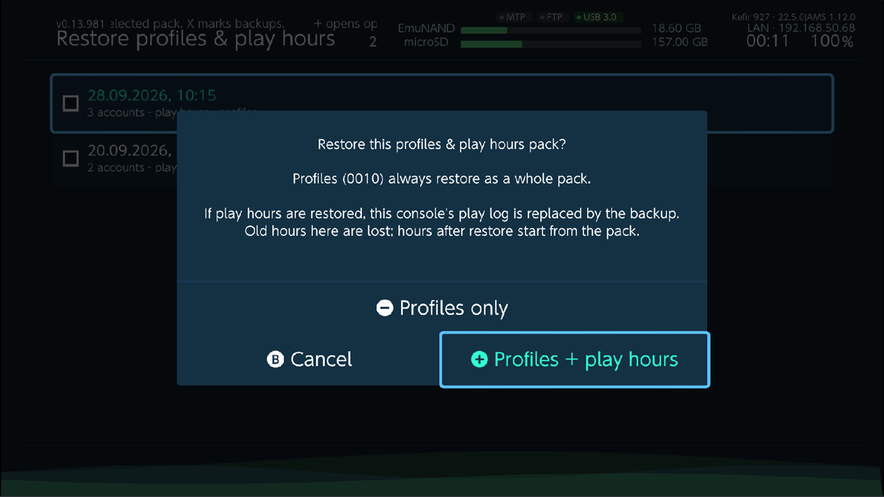 Restore dialog with Cancel, Profiles only, Profiles + play hours
